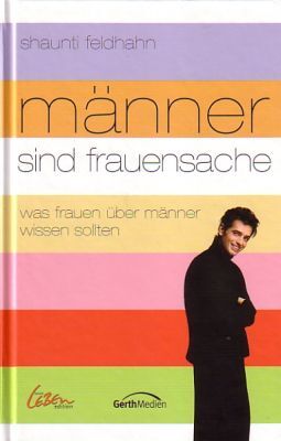 Cover: 9783865910677 | Männer sind Frauensache | Was Frauen über Männer wissen sollten | Buch