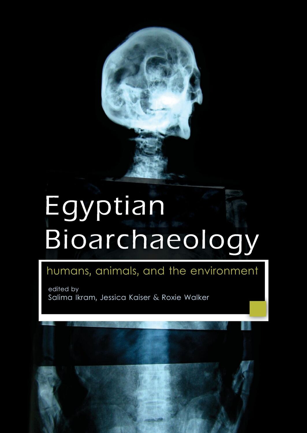 Cover: 9789088902871 | Egyptian Bioarchaeology | Salima Ikram (u. a.) | Taschenbuch | 248 S.