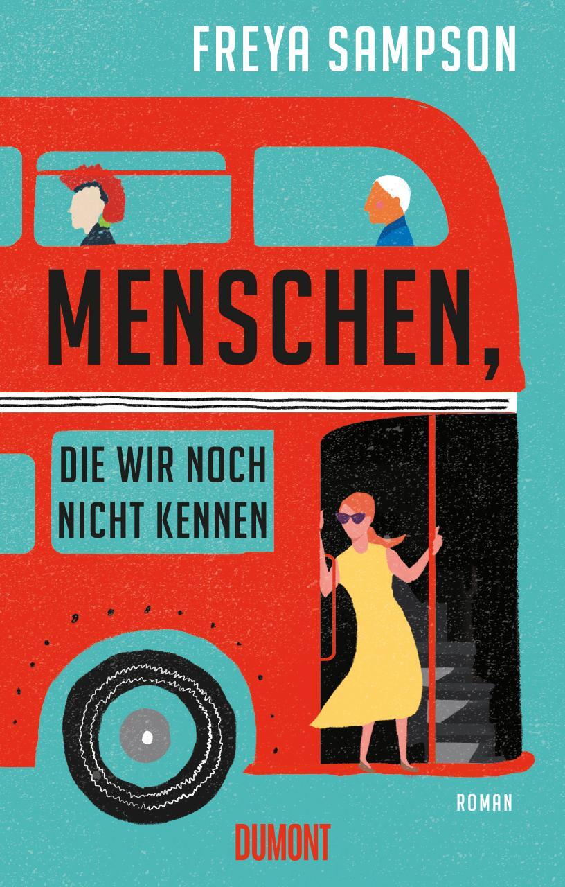 Cover: 9783832168018 | Menschen, die wir noch nicht kennen | Roman | Freya Sampson | Buch