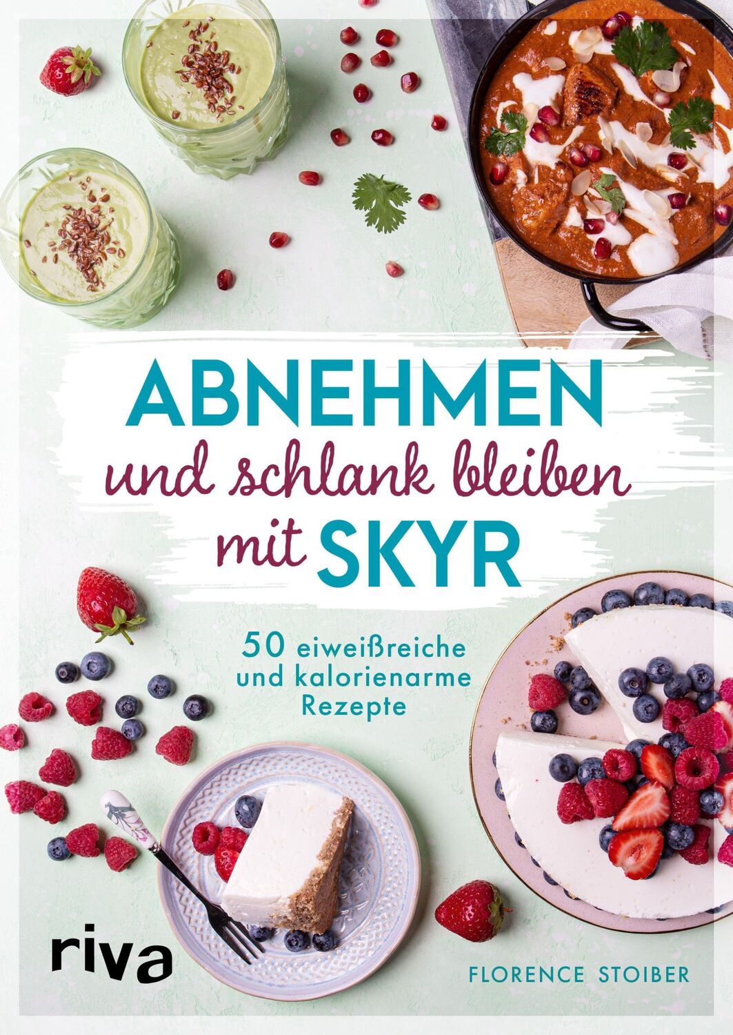 Cover: 9783742312457 | Abnehmen und schlank bleiben mit Skyr | Florence Stoiber | Taschenbuch