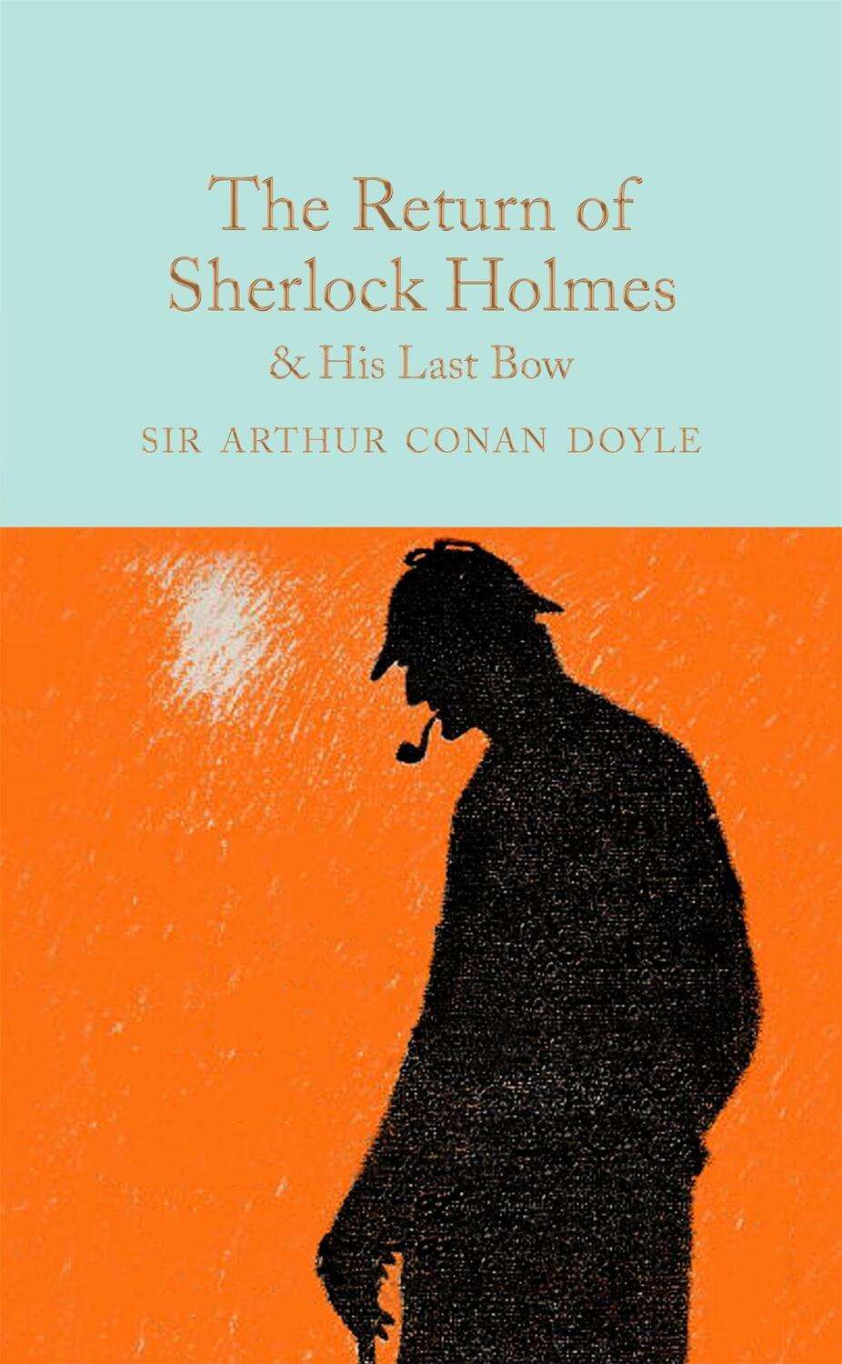 Cover: 9781909621770 | The Return of Sherlock Holmes &amp; His Last Bow | Arthur Conan Doyle