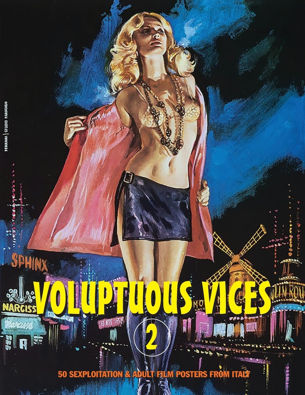 Cover: 9781917285261 | VOLUPTUOUS VICES 2 | 50 Sexploitation &amp; Adult Film Posters From Italy