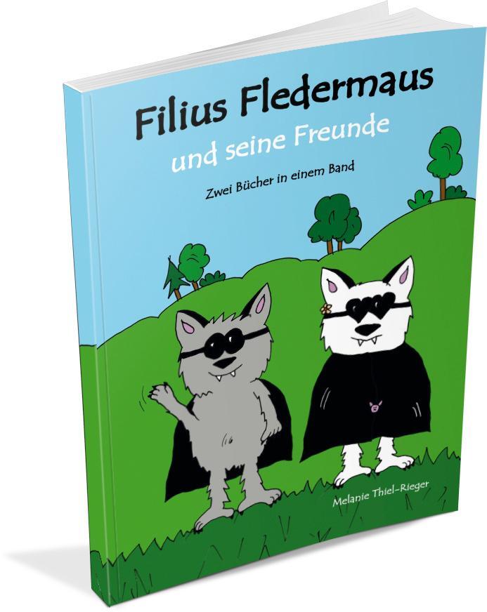 Bild: 9783960745464 | Filius Fledermaus und seine Freunde | Zwei Bücher in einem Band | Buch