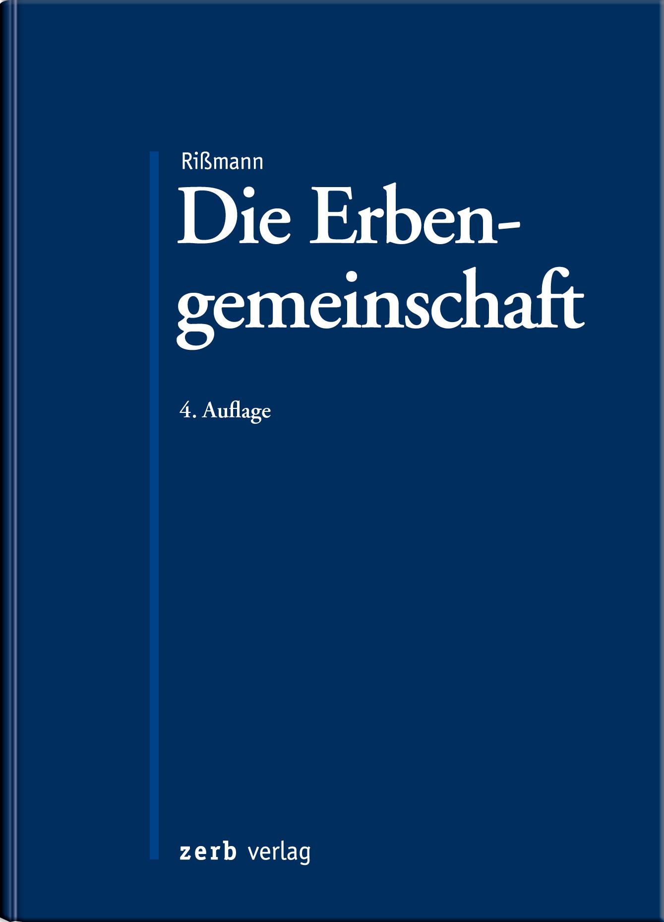 Cover: 9783956611520 | Die Erbengemeinschaft | Stephan Rißmann | Buch | 1000 S. | Deutsch