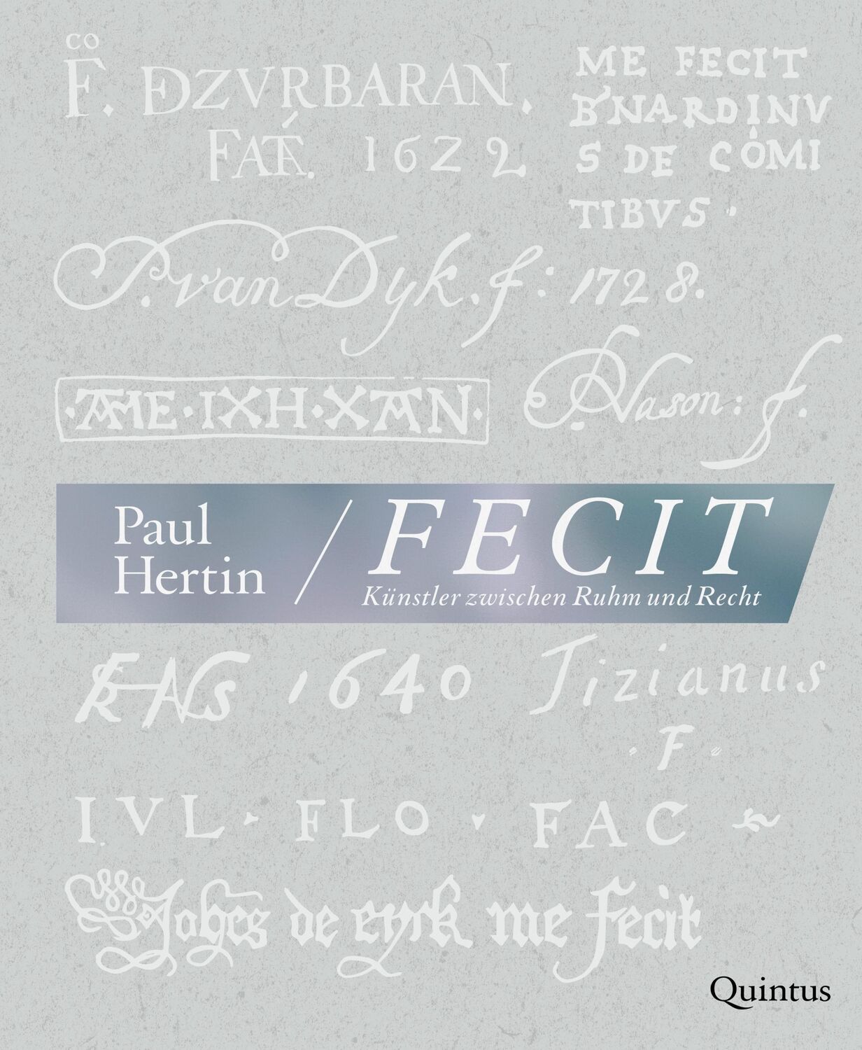 Cover: 9783969821046 | Fecit | Künstler zwischen Ruhm und Recht | Paul Hertin | Buch | 336 S.