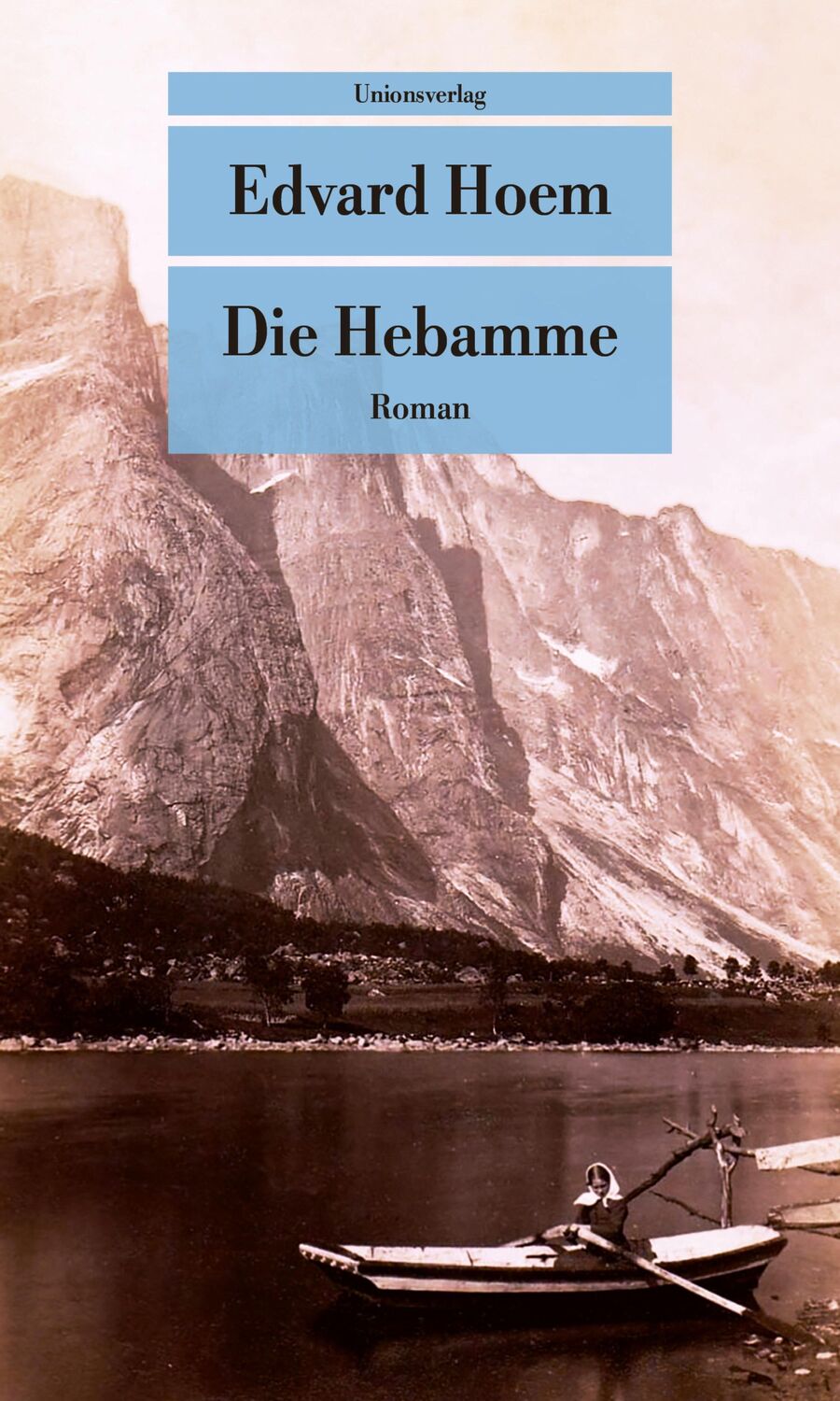 Cover: 9783293209725 | Die Hebamme | Roman | Edvard Hoem | Taschenbuch | 336 S. | Deutsch