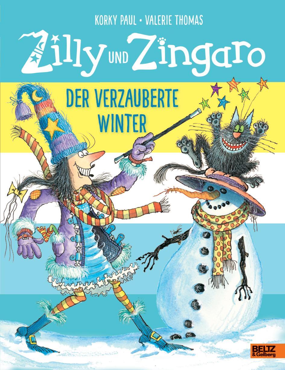 Cover: 9783407812537 | Zilly und Zingaro. Der verzauberte Winter | Vierfarbiges Bilderbuch