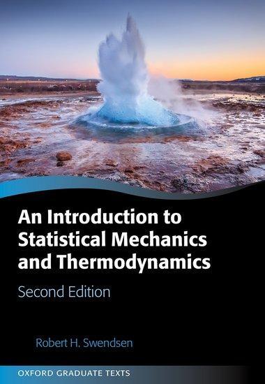 Cover: 9780198853237 | An Introduction to Statistical Mechanics and Thermodynamics | Swendsen