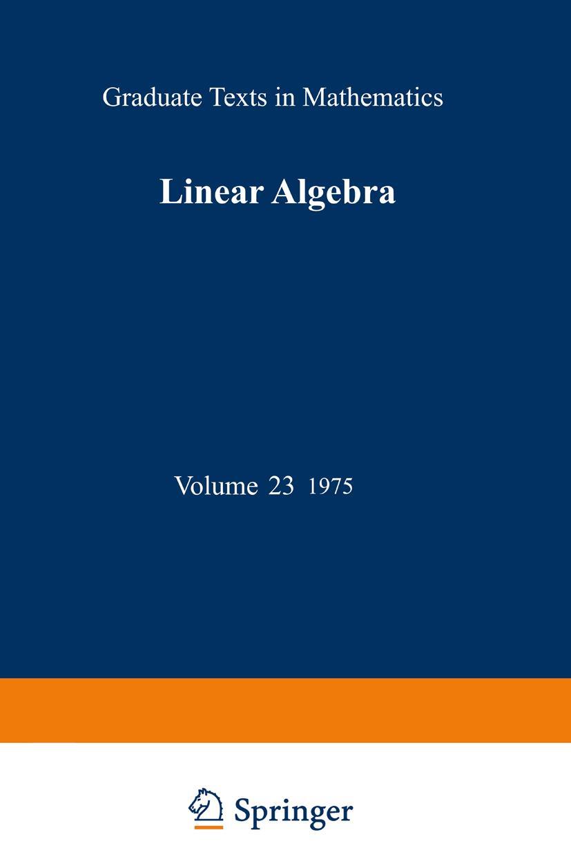 Cover: 9781468494488 | Linear Algebra | Werner H. Greub | Taschenbuch | xviii | Englisch