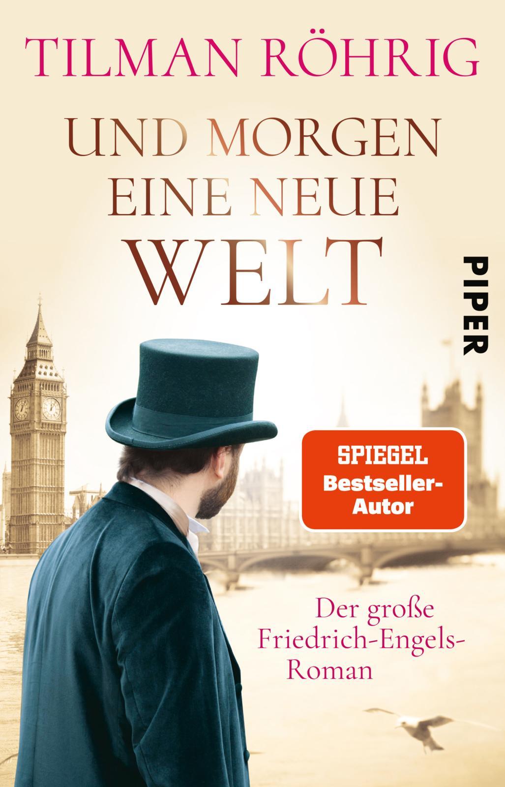 Cover: 9783492318174 | Und morgen eine neue Welt | Der große Friedrich-Engels-Roman | Röhrig