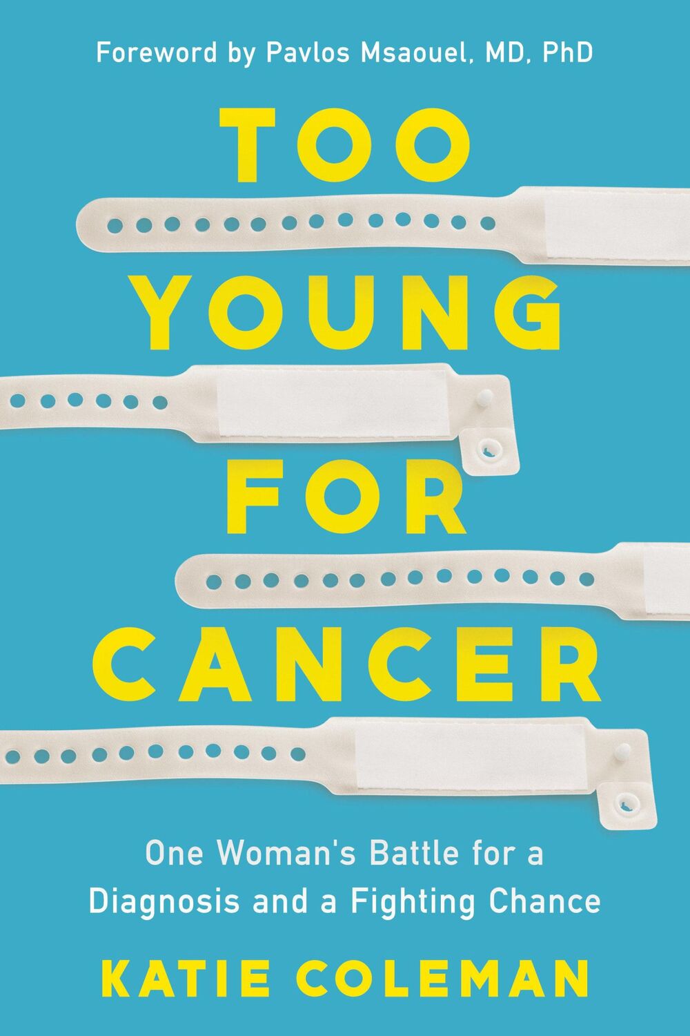 Cover: 9781639109449 | Too Young for Cancer | Katie Coleman | Buch | Englisch | 2024