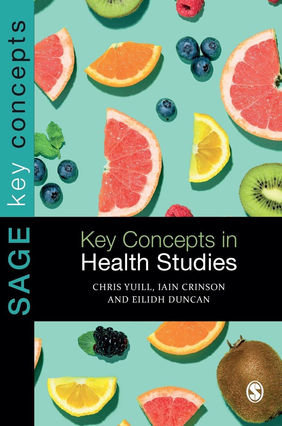 Cover: 9781848606739 | Key Concepts in Health Studies | Chris Yuill (u. a.) | Buch | Englisch