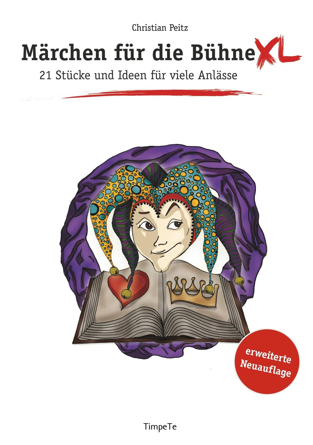 Cover: 9783944055190 | Märchen für die Bühne XL | 21 Stücke und Ideen für viele Anlässe