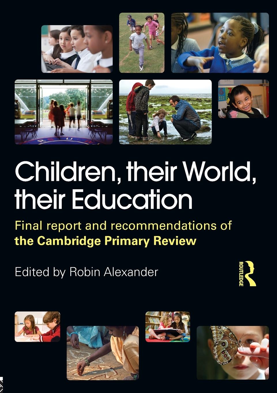 Cover: 9780415548717 | Children, their World, their Education | Robin Alexander (u. a.)