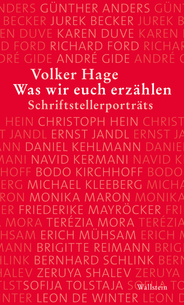 Cover: 9783835351776 | Was wir euch erzählen | Schriftstellerporträts | Volker Hage | Buch