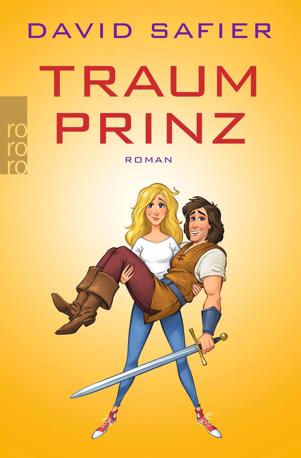 Cover: 9783499256271 | Traumprinz | Roman | David Safier | Taschenbuch | Deutsch | 2017