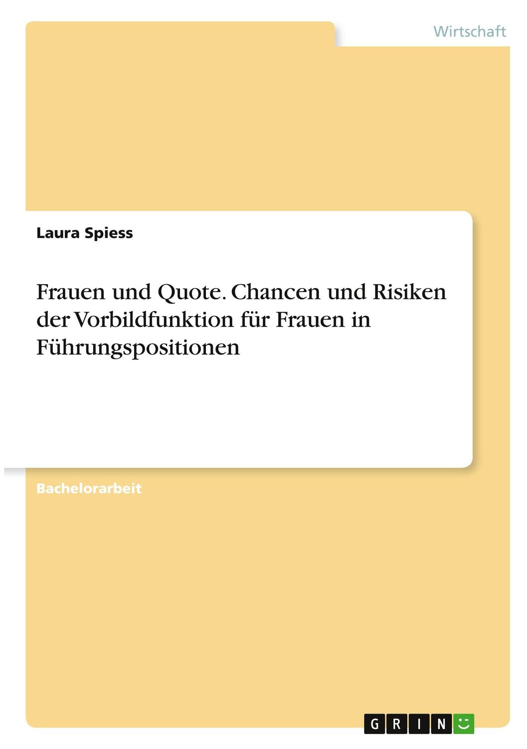 Cover: 9783346394996 | Frauen und Quote. Chancen und Risiken der Vorbildfunktion für...