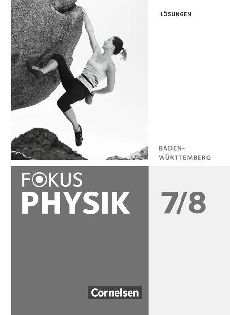 Cover: 9783060108725 | Fokus Physik - Neubearbeitung - Gymnasium Baden-Württemberg - 7./8....