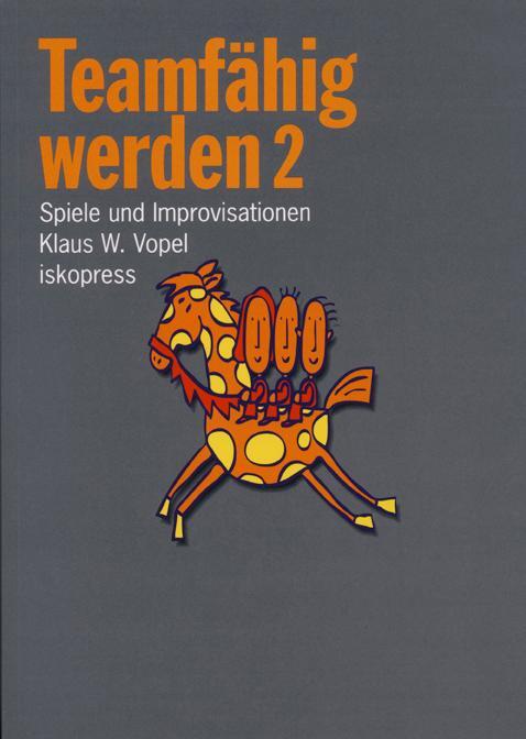 Cover: 9783894030919 | Teamfähig werden 2 | Klaus W. Vopel | Taschenbuch | 176 S. | Deutsch