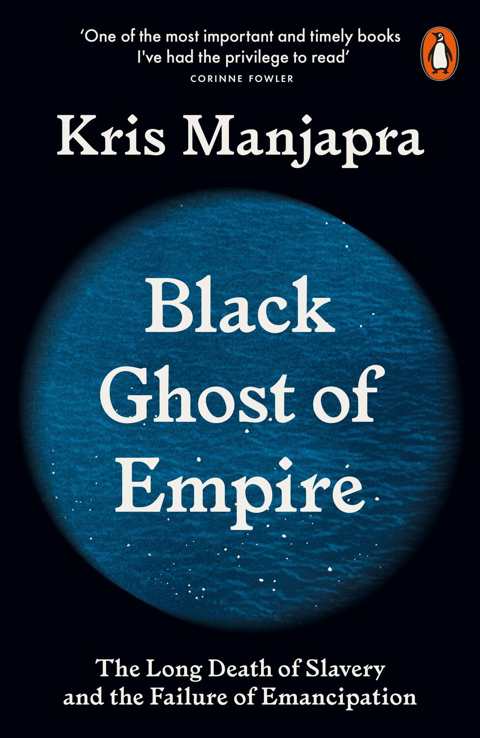 Cover: 9780141990491 | Black Ghost of Empire | Kris Manjapra | Taschenbuch | Englisch | 2023