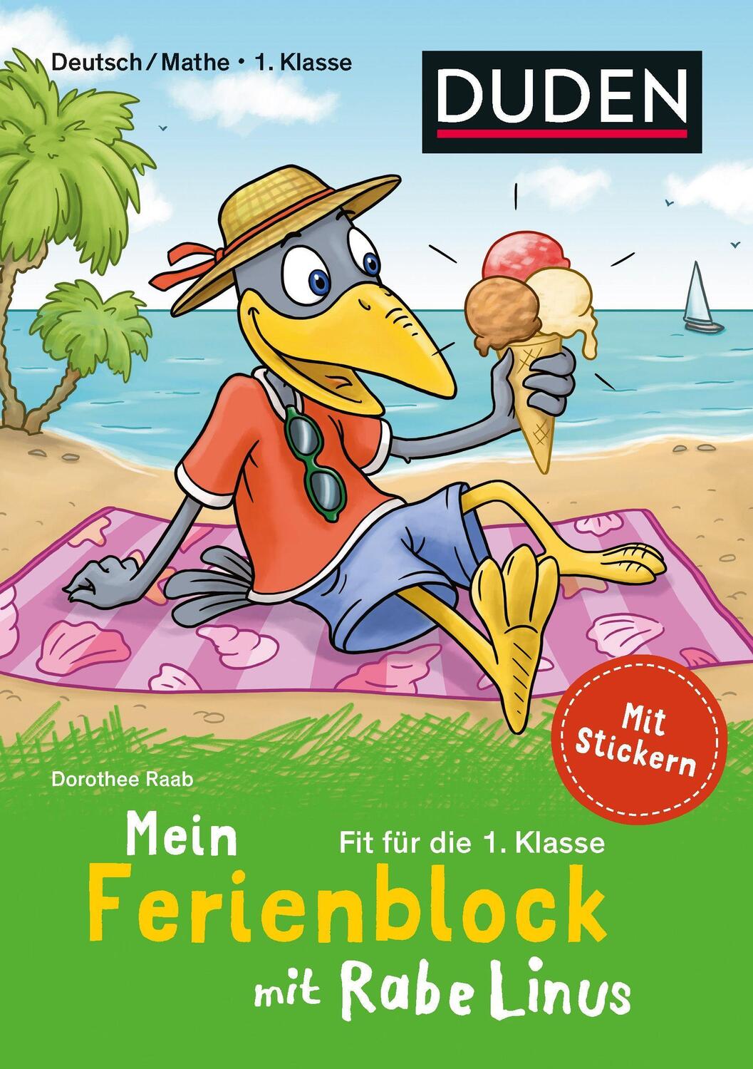 Cover: 9783411720798 | Mein Ferienblock mit Rabe Linus  Fit für die 1. Klasse | Raab | Buch