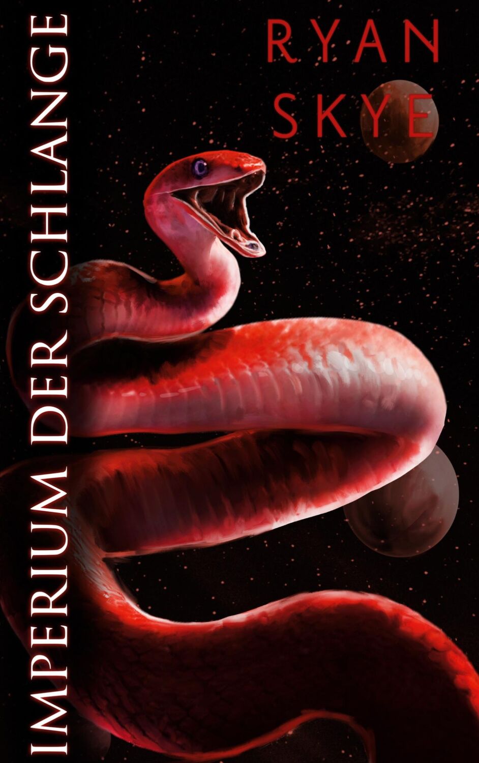 Cover: 9783753472263 | Imperium der Schlange | Sternenlied-Reihe 3 | Ryan Skye | Taschenbuch