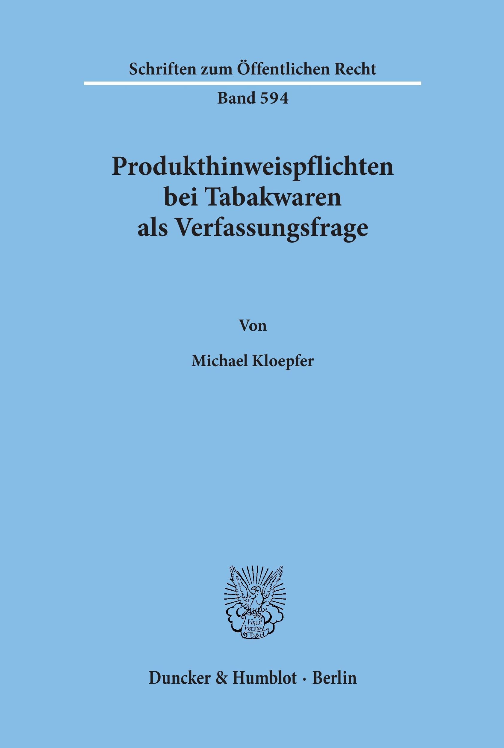 Cover: 9783428070688 | Produkthinweispflichten bei Tabakwaren als Verfassungsfrage. | Buch