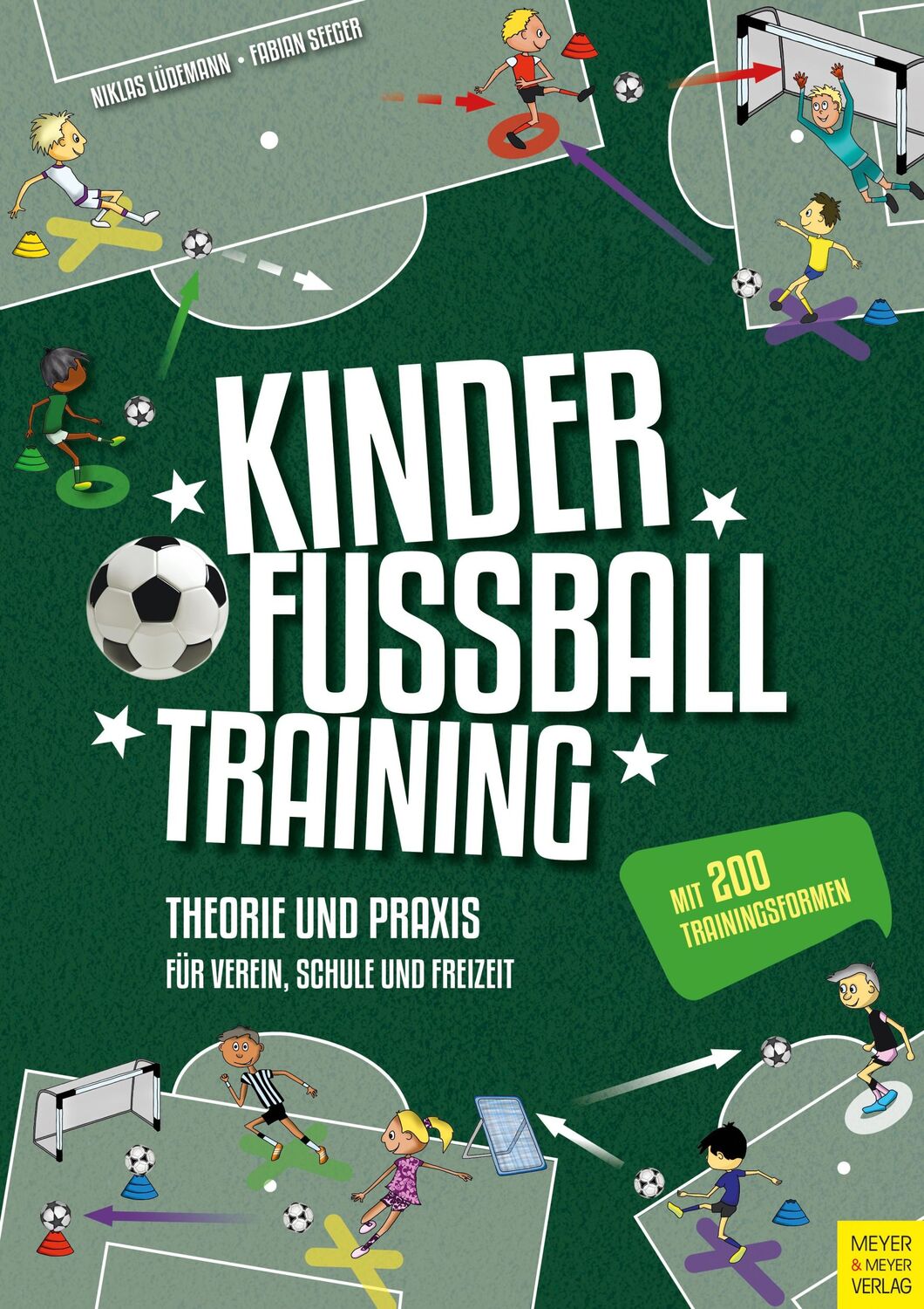 Cover: 9783840378287 | Kinderfußballtraining | Fabian Seeger (u. a.) | Taschenbuch | 368 S.