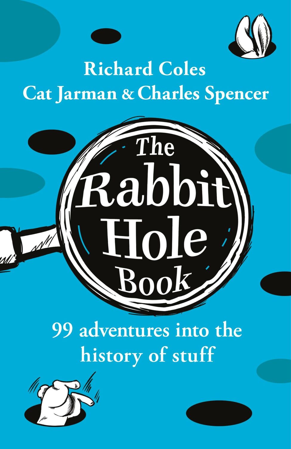 Cover: 9780241684863 | The Rabbit Hole Book | 99 adventures into the history of stuff | Buch