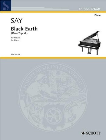 Cover: 9790001146555 | Black Earth | (Kara Toprak). op. 8. Klavier., Edition Schott | Say