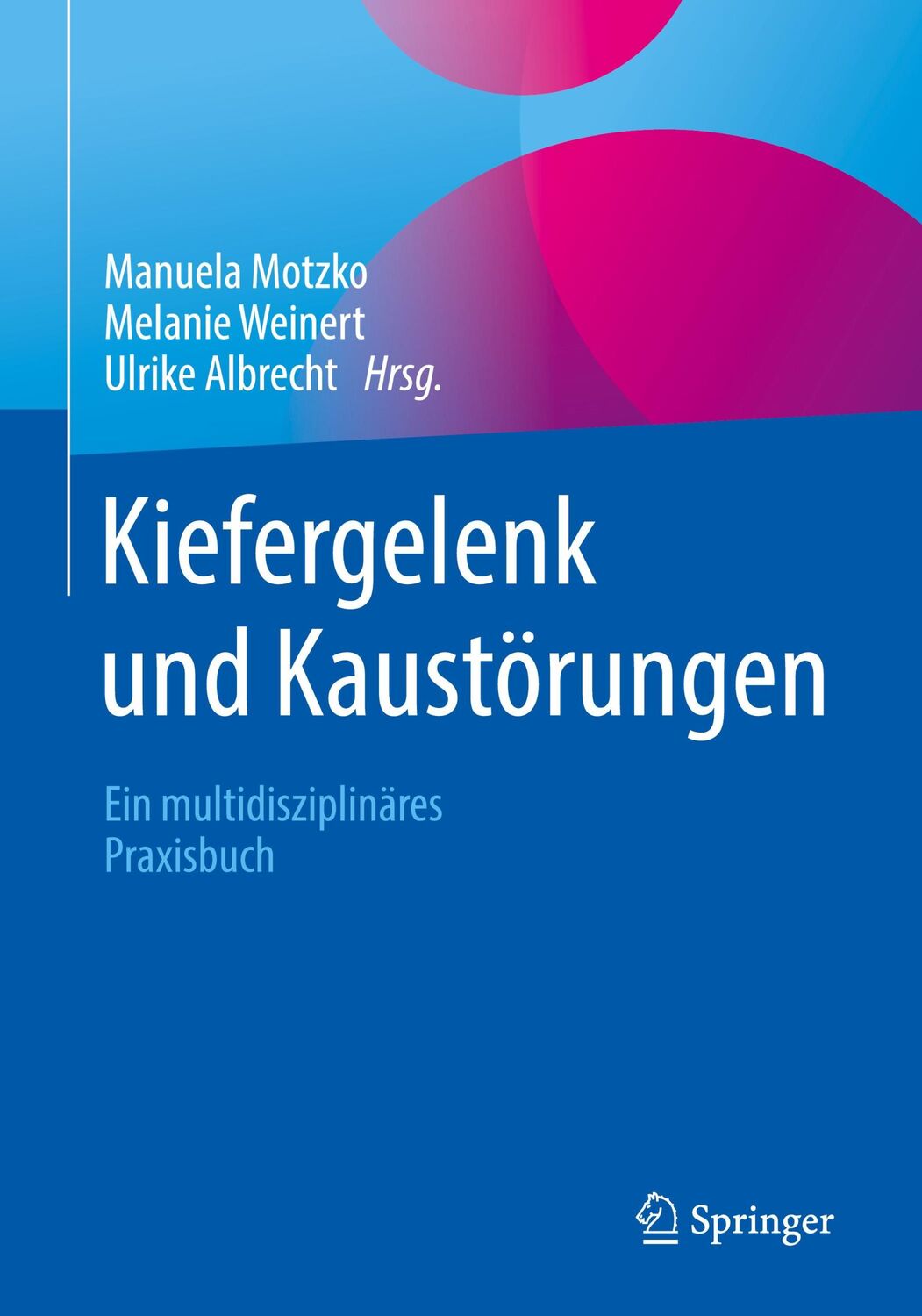 Cover: 9783662592090 | Kiefergelenk und Kaustörungen | Ein multidisziplinäres Praxisbuch | ix