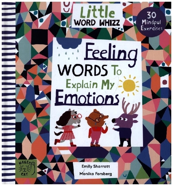 Cover: 9781913520878 | Feeling Words to Explain my Emotions | 30 Mindful Exercises | Sharratt