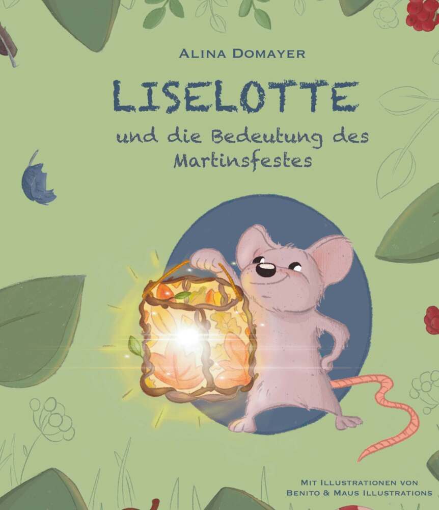 Cover: 9783991528357 | Liselotte und die Bedeutung des Martinsfestes | Alina Domayer | Buch