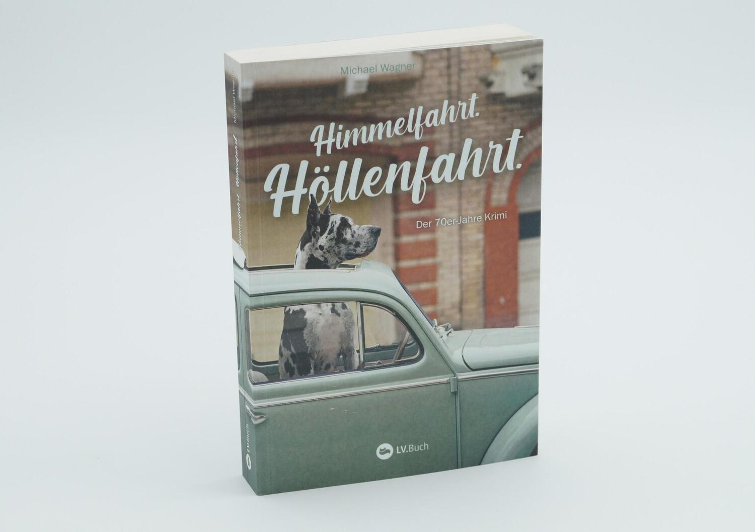 Bild: 9783784356525 | Himmelfahrt. Höllenfahrt. | Michael Wagner | Taschenbuch | 288 S.