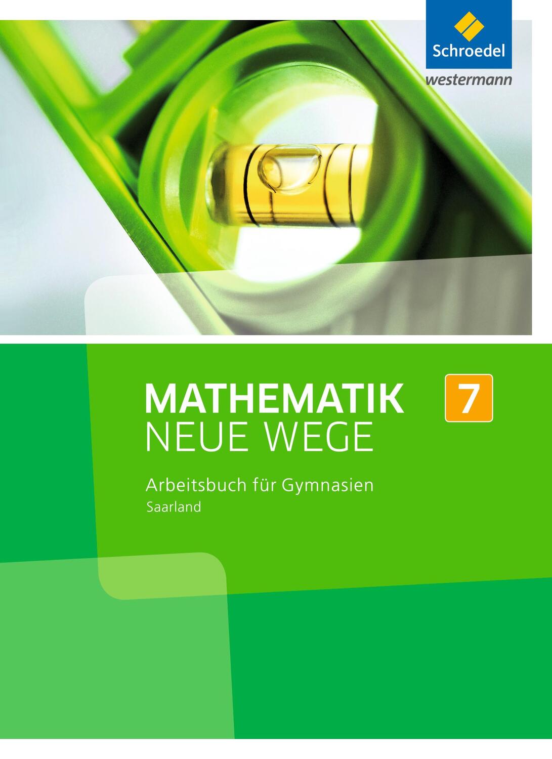 Cover: 9783507887152 | Mathematik Neue Wege 7. Arbeitsbuch. S1. Saarland | Buch | 296 S.