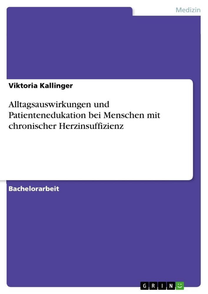 Cover: 9783668650299 | Alltagsauswirkungen und Patientenedukation bei Menschen mit...