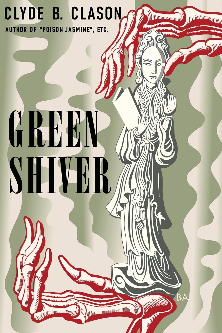 Cover: 9781961301528 | Green Shiver | Clyde B. Clason | Taschenbuch | Paperback | Englisch