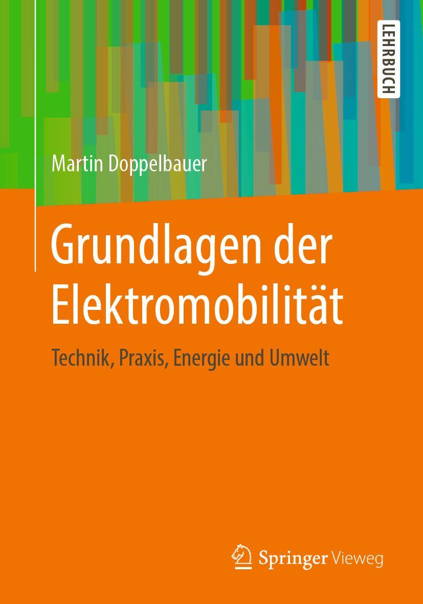 Cover: 9783658297299 | Grundlagen der Elektromobilität | Technik, Praxis, Energie und Umwelt