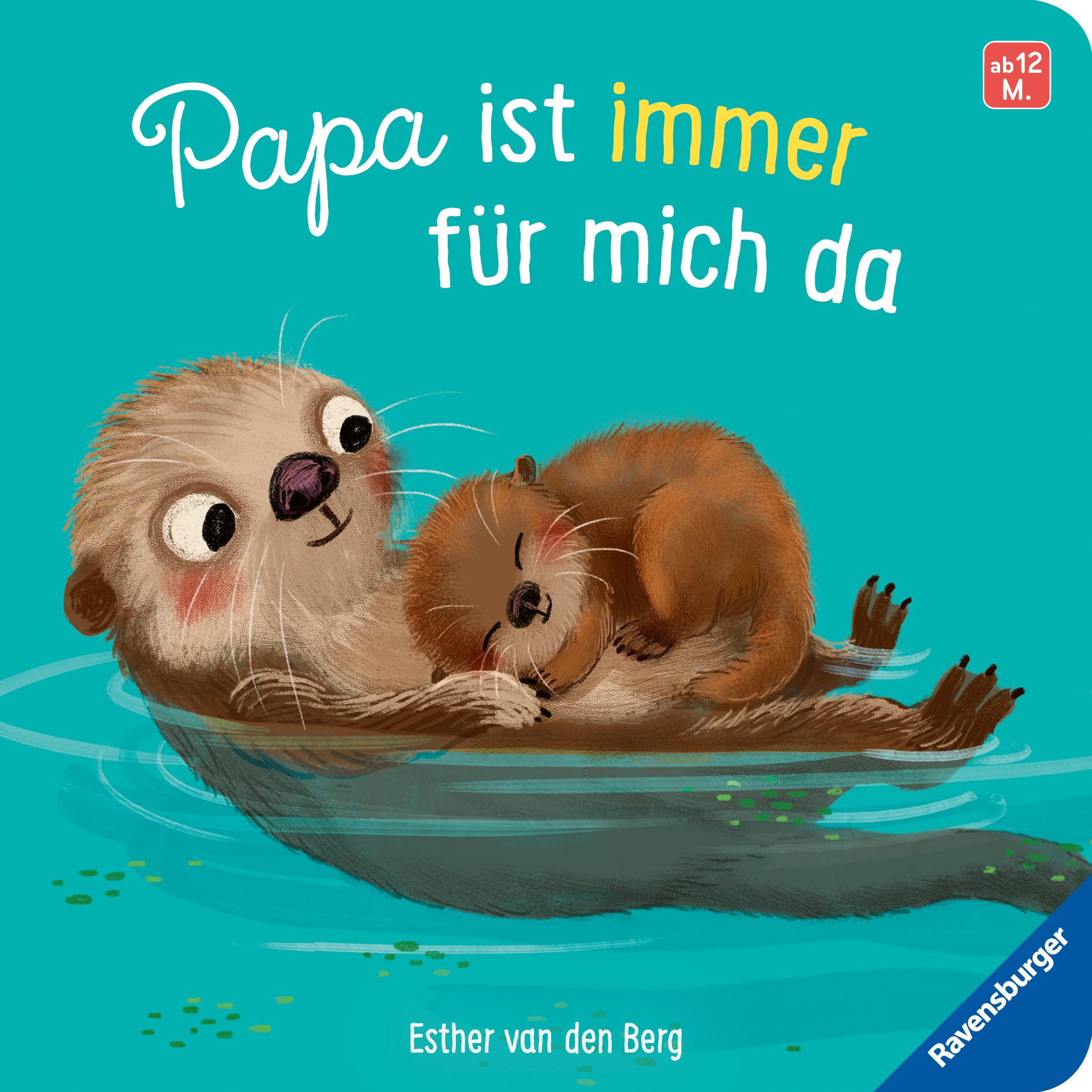 Cover: 9783473421053 | Papa ist immer für mich da: Ein liebevolles Pappbilderbuch über die...