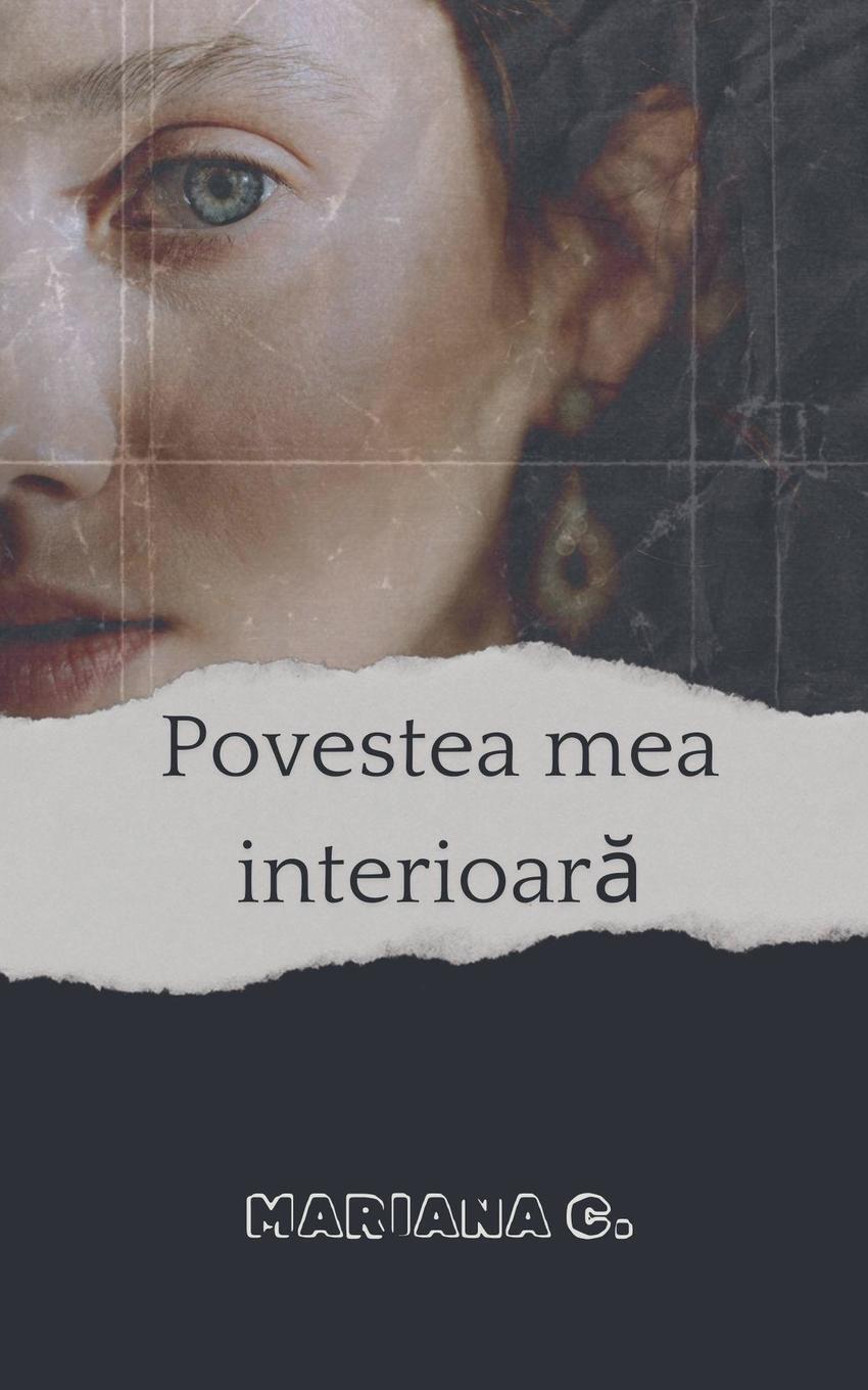 Cover: 9798224200955 | Povestea mea interioara | Mariana C. | Taschenbuch | Paperback | 2024