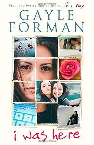 Cover: 9781471124396 | I Was Here | Gayle Forman | Taschenbuch | Englisch | 2015