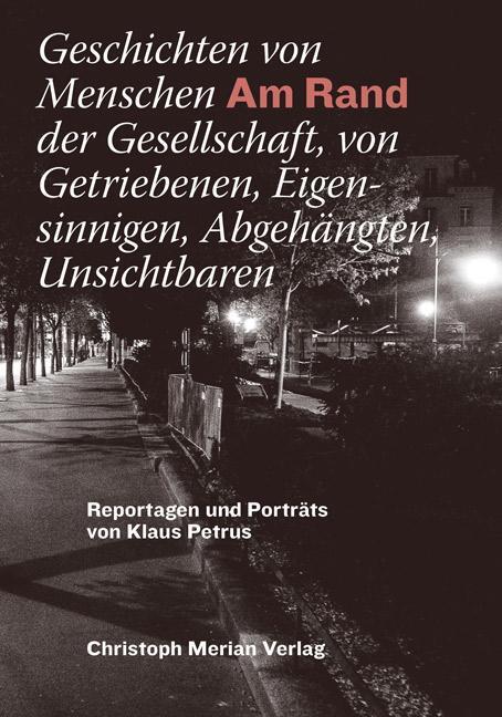 Cover: 9783856169886 | Am Rand | Reportagen und Porträts | Klaus Petrus | Buch | 192 S.