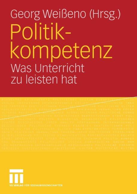 Cover: 9783531158822 | Politikkompetenz | Was Unterricht zu leisten hat | Georg Weißeno