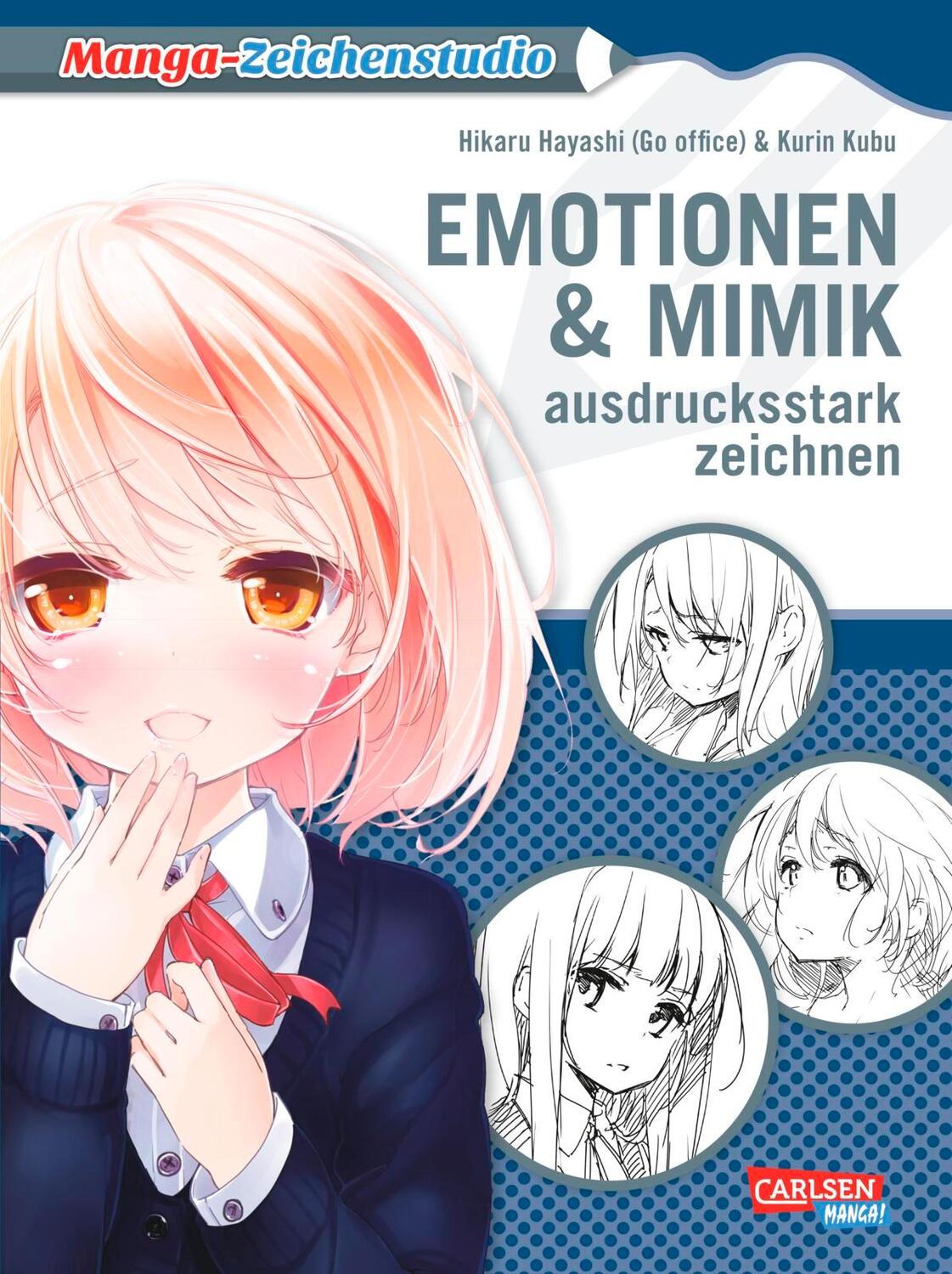 Cover: 9783551736888 | Manga-Zeichenstudio: Emotionen und Mimik ausdrucksstark zeichnen