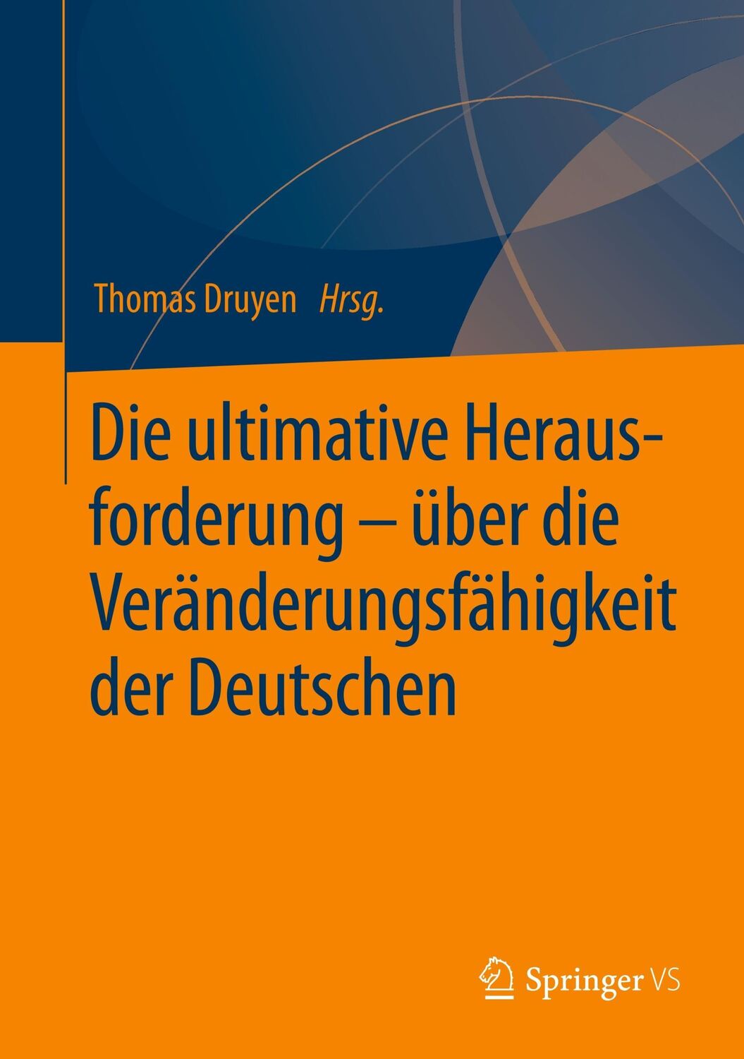 Cover: 9783658197612 | Die ultimative Herausforderung ¿ über die Veränderungsfähigkeit der...