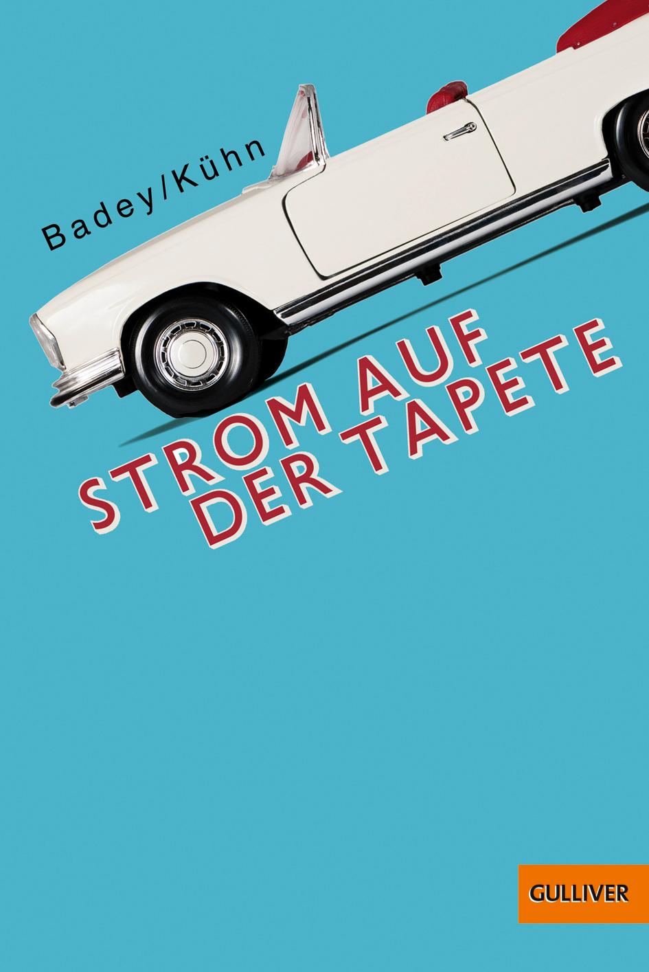 Cover: 9783407748959 | Strom auf der Tapete | Roman | Badey (u. a.) | Taschenbuch | 180 S.