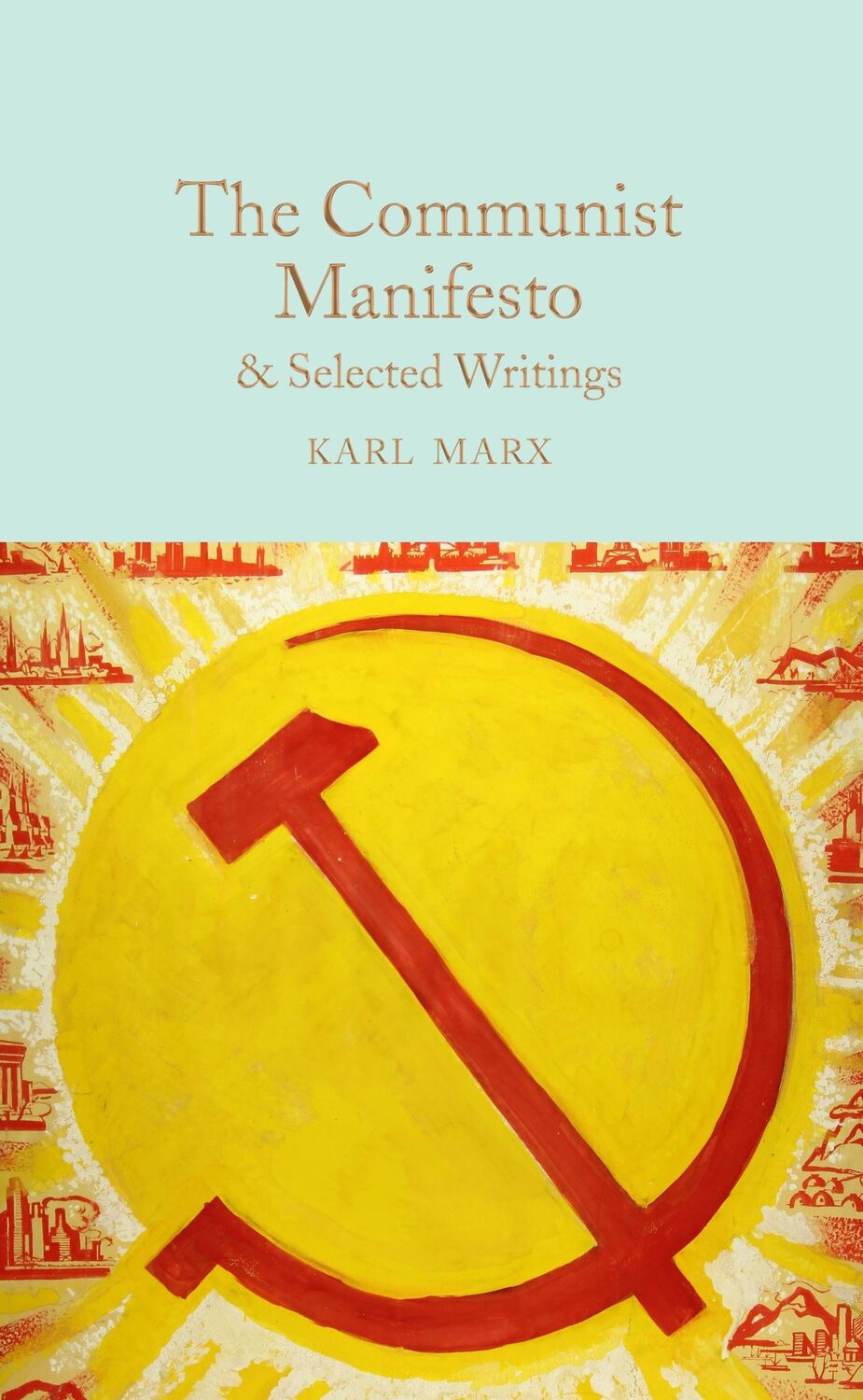 Cover: 9781509852956 | The Communist Manifesto &amp; Selected Writings | Karl Marx | Buch | 2018