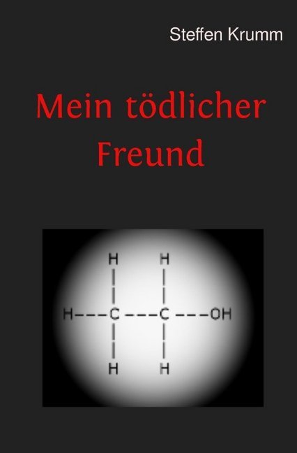 Cover: 9783748545248 | Mein tödlicher Freund | Die chaotische Reise eines Alkoholikers | Buch