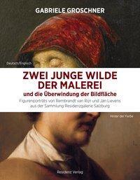 Cover: 9783701734443 | Zwei junge Wilde der Malerei und die Überwindung der Bildfläche/Two...