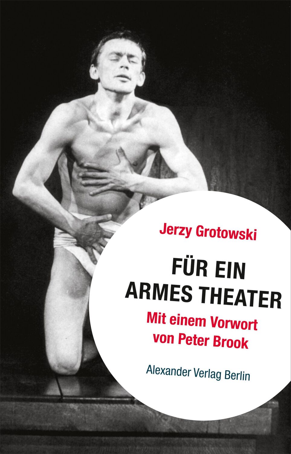 Cover: 9783895815775 | Für ein armes Theater | Jerzy Grotowski | Taschenbuch | 304 S. | 2022